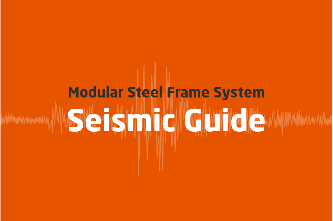 Seismic Guide for Modular Steel Frame System